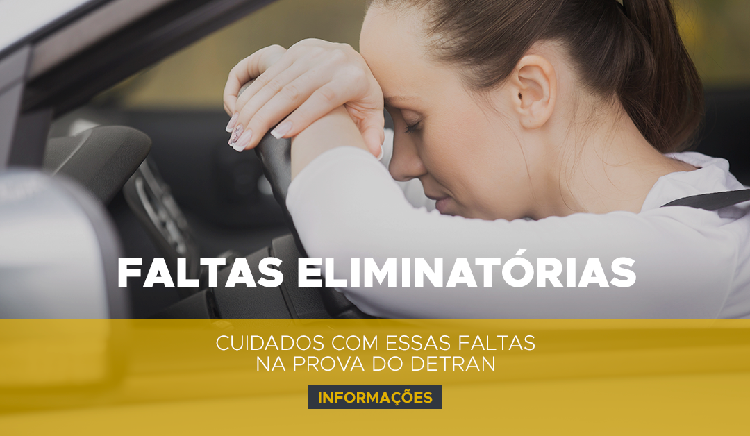 Faltas eliminatórias na prova do detran